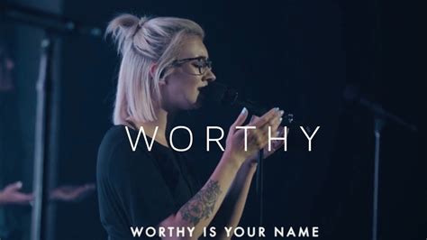 WORTHY // Worship U // ft Anna Sailors 🔥 Best live version Chords ...