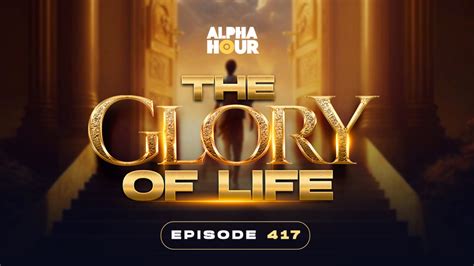 Alpha Hour | ALPHA HOUR EPISODE 417