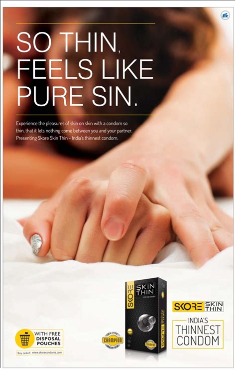 Skore Skin Thin Indias Thinnest Condom So Thin Feels Like Pure Sin Ad - Advert Gallery