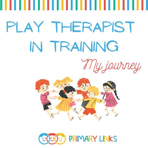 Play Therapist in Training – Primary Links