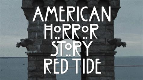 American Horror Story : Season 10 (Red Tide) - Official Opening Credits / Intro (FX' series ...