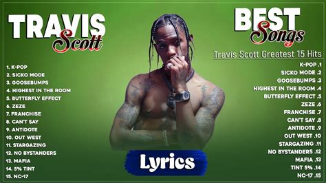 Travis Scott Songs Playlist - Best Songs Collection 2023 - Greatest Hits Songs Of All Time ...