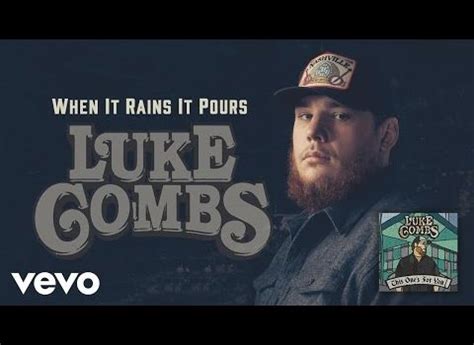 Luke Combs Debuts New Video for "When it Rains it Pours" | Wild Country ...