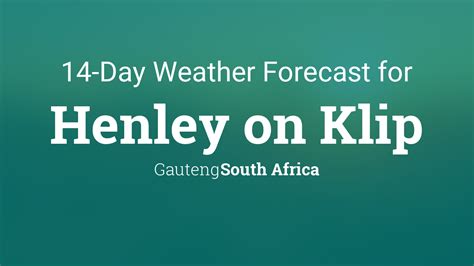 Henley on Klip, South Africa 14 day weather forecast