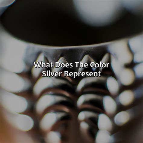 What Does The Color Silver Represent - colorscombo.com