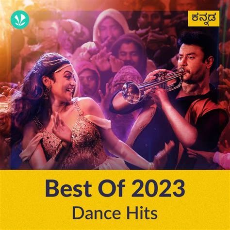 Dance Hits 2023 - Kannada - Latest Kannada Songs Online - JioSaavn