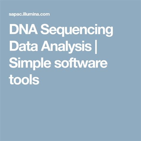 DNA Sequencing Data Analysis | Simple software tools Data Analysis ...