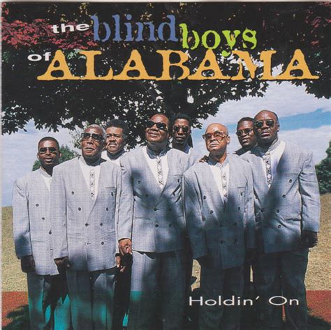 The Blind Boys Of Alabama - Holdin' On (1997, CD) | Discogs