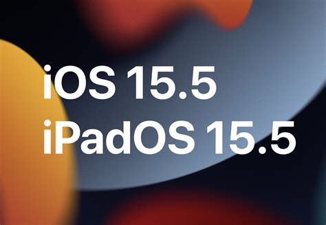 iOS 15.5 & iPadOS 15.5 Updates Available to Download