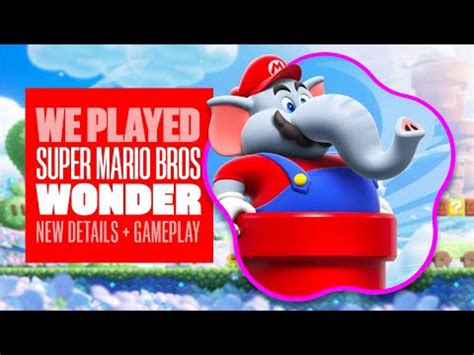 We Played Super Mario Bros. Wonder - NEW GAMEPLAY AND IMPRESSIONS ...