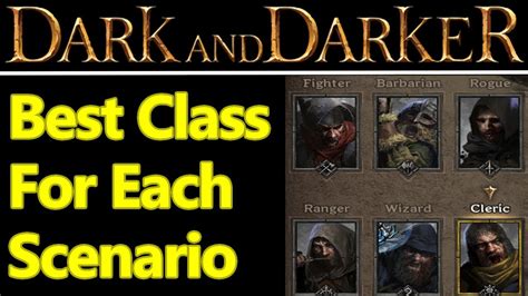 Dark and Darker best class solo, for 3 mans, for beginners, for pvp ...