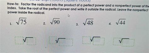 Solved: Square Roots How-to: Factor the radicand into the pr[algebra] - Gauthmath