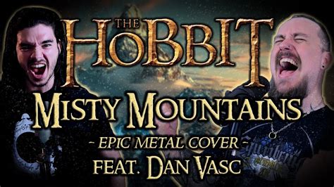 The Hobbit - Misty Mountains (Epic Metal Cover by Skar feat. Dan Vasc ...