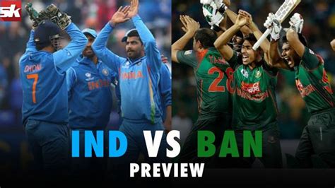 Asia Cup 2018: India vs Bangladesh Preview