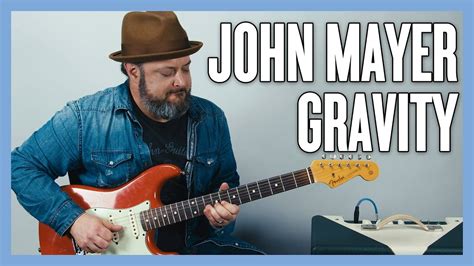 John Mayer Gravity Lead Guitar + Chords Lesson/Tutorial | Guitar ...