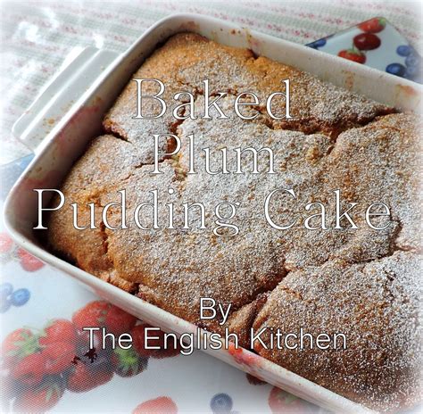 The English Kitchen: Plum Pudding Cake