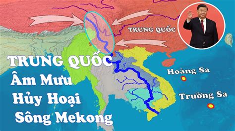 Sông Mekong | Trung Quốc Đang Âm Mưu Gì Trên Thượng Nguồn Mekong? | # ...