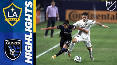 LA Galaxy vs. San Jose Earthquakes | October 14, 2020 | MLS Highlights - YouTube