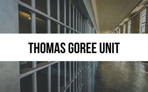 Thomas Goree Unit: Rehabilitation and Growth Behind Bars