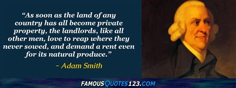 Adam Smith Quotes - Famous Quotations By Adam Smith - Sayings By Adam Smith