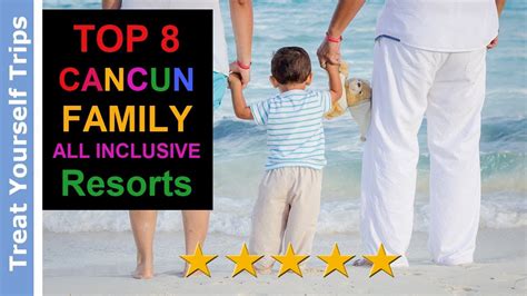 Top 8 Family All Inclusive Resorts in Cancun (Best 2019) - YouTube