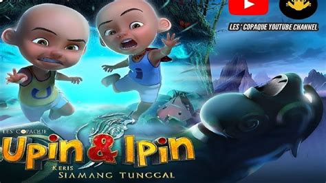 Nonton Upin Ipin Keris Siamang Tunggal Bioskopkeren Part 2