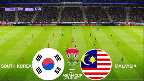 SOUTH KOREA vs MALAYSIA - AFC Asian Cup 2023 Qatar | Group - E | Full ...