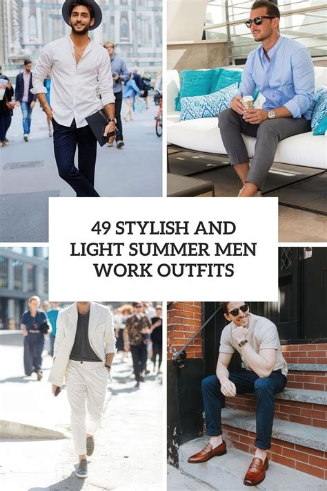 49 Stylish And Light Summer Men Work Outfits - Styleoholic