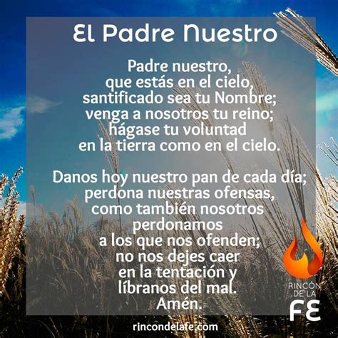 El Padre Nuestro es la oración cristiana más importante. Rezada por primera vez por Jesús ...