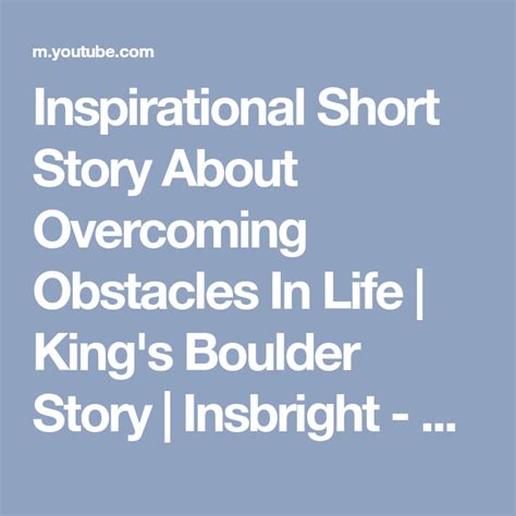 Inspirational Short Story About Overcoming Obstacles In Life | King's Boulder Story | Insbright ...