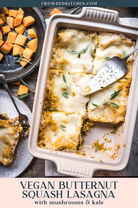 Vegan Butternut Squash Lasagna - Crowded Kitchen