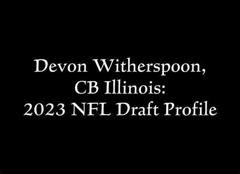 Devon Witherspoon, CB Illinois: 2023 NFL Draft Profile