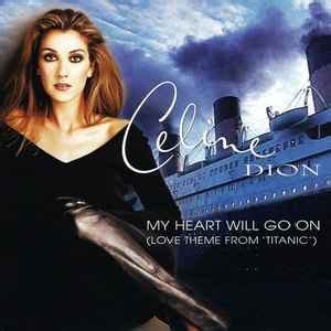 Céline Dion - My Heart Will Go On (1998, CD) | Discogs