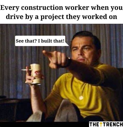 Construction Memes | The Trench