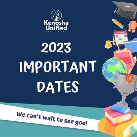 KUSD 2023 Important Dates – Kenosha eSchool