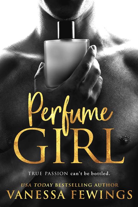 Perfume Girl Cover | Book addict, Perfume, Bestselling author