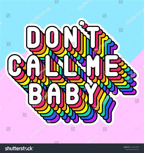 Dont Call Me Baby Feminist Poster Stock Vector (Royalty Free) 1336124945