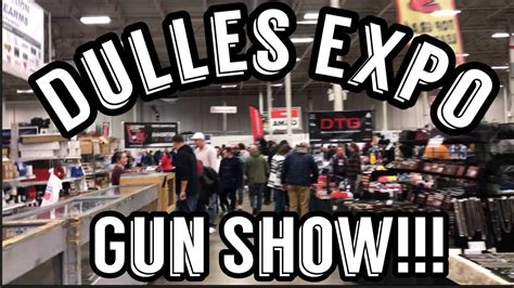 DULLES EXPO GUN SHOW 2022 - YouTube