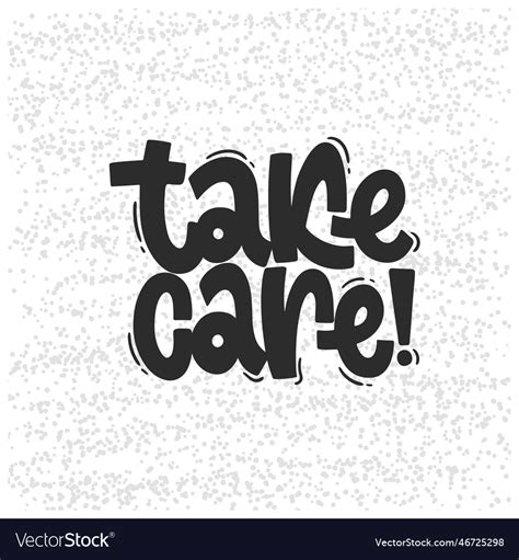 Take care lettering Royalty Free Vector Image - VectorStock