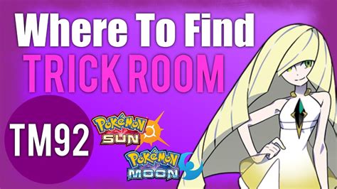 Where To Find Trick Room (TM92) – Pokemon Sun and Moon Guide - YouTube