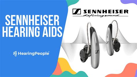 Discover The Game-Changing Sennheiser Hearing Aids