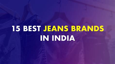 15 Best Jeans Brands in India for Men - June 2022