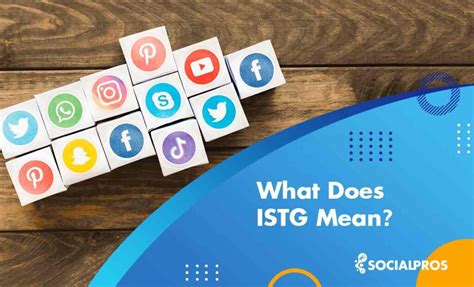 ISTG Meaning 2023: A Practical Guide to Online Acronyms - Social Pros