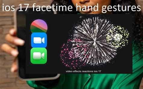 iOS 17 FaceTime Hand Gesture Brings New Reactions