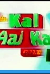 "Hum hain, Kal Aaj aur kal" Episode #1.19 (TV Episode 2000) - IMDb