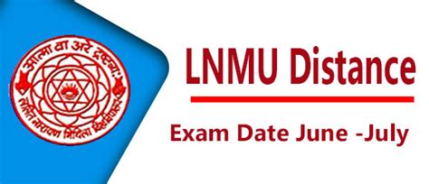 DDELNMU LNMU Distance June July 2023 Exam Date जारी