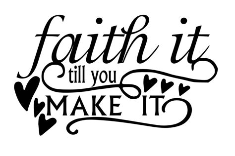 Free Faith it SVG File - Free SVG Files | Svg free files, Svg quotes, Quote svg files