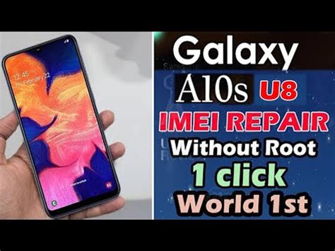 Samsung A10s(SM-A107F) U8 Repair Imei Witout Root Android 10/11 | New ...