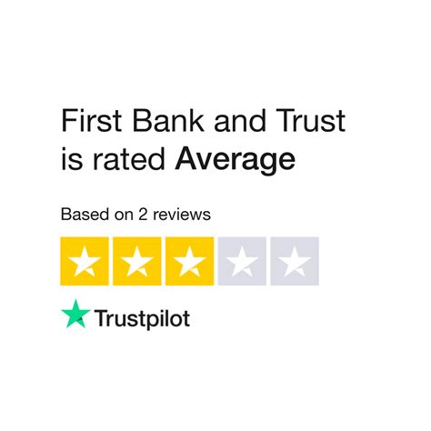 First Bank and Trust Reviews | Read Customer Service Reviews of firstbanks.com