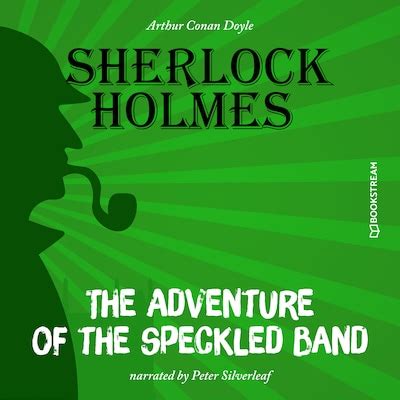 The Adventure of the Speckled Band (Unabridged) - Sir Arthur Conan ...